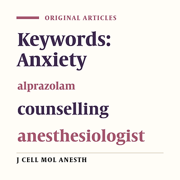 Efficacy of Anxiolytic and Preoperative Counseling on Preoperative Anxiety Reduction: A Randomized Comparison Study