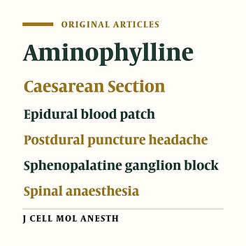Trans-Nasal Sphenopalatine Ganglion Block Versus Intravenous Aminophylline Injection for Treating Postdural Puncture Headache After Cesarean Section Under Spinal Anesthesia