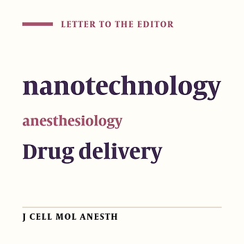 Application of Nanotechnology to Anesthesiology