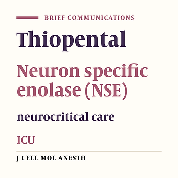 Evaluation of the Neuroprotective Effect of Thiopental and Its Effect on Serum NSE Level in Neurocritical Care Patients