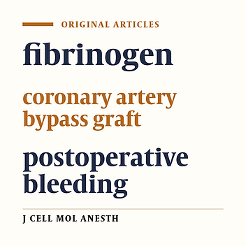 Effect of Local Fibrinogen Administration on Postoperative Bleeding in Coronary Artery Bypass Graft Patients