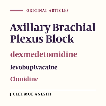 A Comparative Study of Clonidine and Dexmedetomidine with 0.5% Levobupivacaine in ultrasound-guided Axillary Brachial Plexus Block for Upper Limb Surgeries
