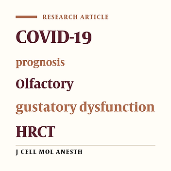 Olfactory and Gustatory Dysfunctions as Prognostic Factors in Patients with the SARS-CoV-2 Virus