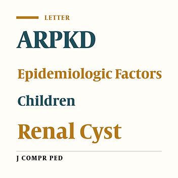 Autosomal Recessive Polycystic Kidney Disease and Epidemiologic Factors