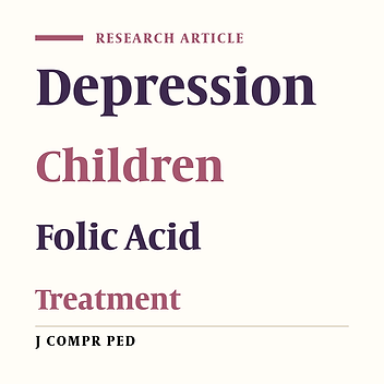 The Effects of Adding Folic Acid on Fluoxetine in Treatment of Major Depressive Disorder in Patients Less Than 18 Years of Age