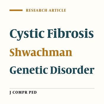 Shwachman Score in Clinical Evaluation of Cystic Fibrosis
