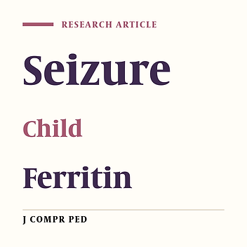 Is Iron Insufficiency Associated With Febrile Seizure? Experience in an Iranian Hospital