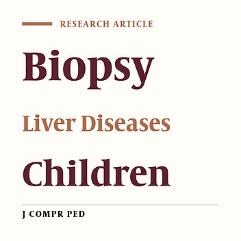 Percutaneous Needle Biopsy in the Diagnosis of Liver Diseases in Children
