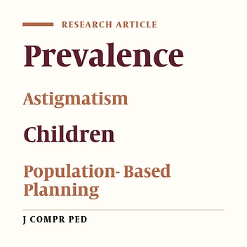 Prevalence of Astigmatism in 4- to 6-Year-Old Population of Mashhad, Iran