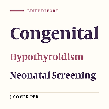 Neonatal Screening for Congenital Hypothyroidism in an University Hospital in Tehran, Iran