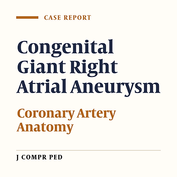 Vital Importance of Delineation of Coronary Artery Anatomy in Atypical Congenital Giant Right Atrial Aneurysm