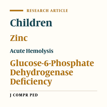 Association of Serum Zinc Level with Severity of Acute Hemolysis in Iranian Children with Glucose-6-Phosphate Dehydrogenase Deficiency