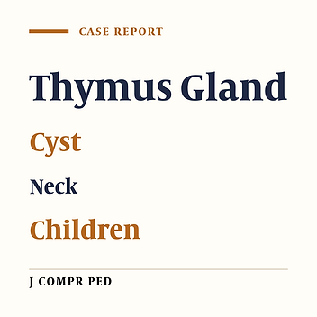 Symptomatic Cervical Thymic Cyst: A Case Report and Literature Review