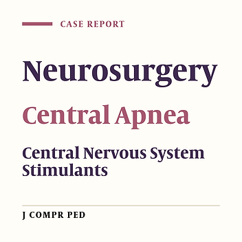 Recurrent Apnea Following Occipital Encephalocele Surgery in a Child -Responding to Caffeine Citrate
