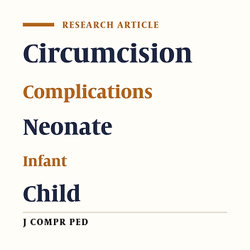 Comparison of the Late Complications of Circumcision in Different Age Groups