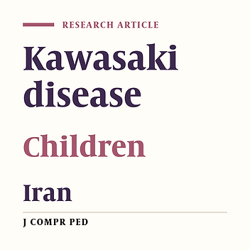 Kawasaki Disease (KD) in Iran: A Report of 85 Cases