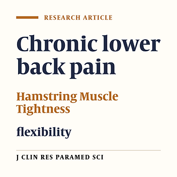 Effect of Strength Training and Usual Physiotherapy Treatment on the Flexibility of Hamstring Muscle in Patient with Chronic Low Back Pain