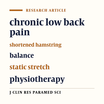 Comparison two Treatment Method of Static Stretch Exercises and Conventional Physiotherapy on Dynamic Balance in Patients With Chronic Low Back Pain Caused by Shortened Hamstring Muscle