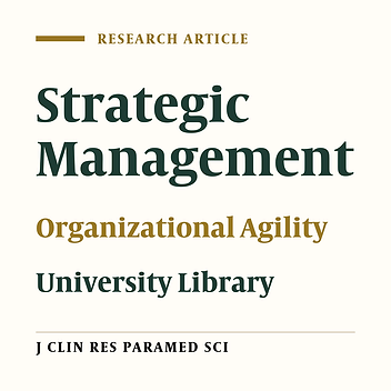 Application of Strategic Management Components in Central Libraries of Universities of Tehran City and its Relationship with Organizational Agility