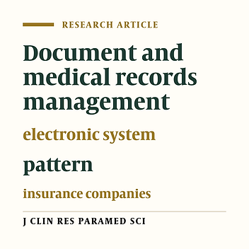 A Presentation of Electronic System Pattern of Medical Records Management for Insurance Companies
