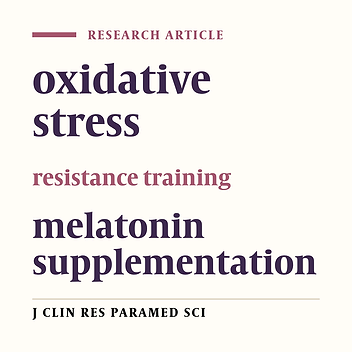 The effect of progressive resistance training with melatonin supplementation on total antioxidant capacity and lipid peroxidation in overweight men, randomized clinical trial