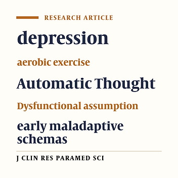 The effectiveness of aerobic exercise on depression, automatic thought, dysfunctional assumption, and the early maladaptive schemas