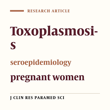 Seroepidemiology of Toxoplasmosis in Pregnant Women Referred to Reference laboratory in Kermanshah, 2014-2015