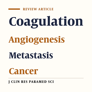 Coagulation and Angiogenesis in Cancer-Review Article
