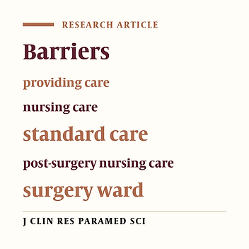 Surveying the barriers to providing standard cares in post- abdominal surgery from the viewpoint of the nurses in surgery wards