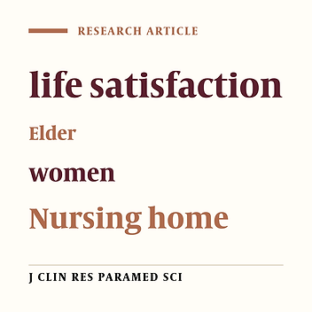 Comparing Elderly Women , s Life Satisfaction At Home Vs. Nursing Home ‎