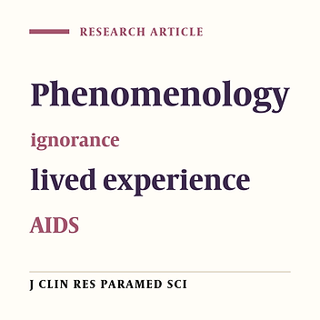 Ignorance: the interpretation of the lived experiences of AIDS patients