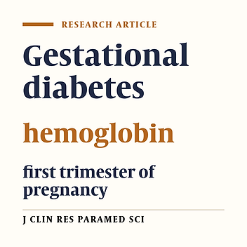 Relationship between hemoglobin levels during the first trimester of pregnancy and gestational diabetes