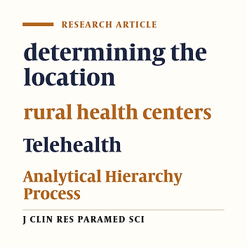 Prioritizing the factors influencing places of rural health centers equipped with telehealth services using Analytical Hierarchy Process