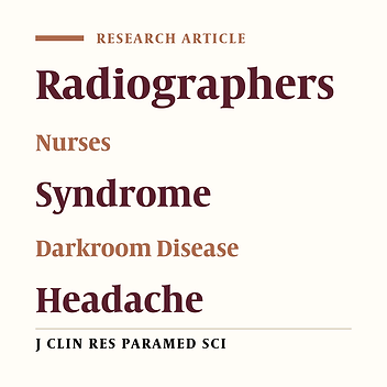 A comparison of the prevalence of the darkroom diseases  syndrome between the radiographers and Critical Care nurses in  the selected hospitals of University of Medical Sciences in  Kermanshah, 2014‎