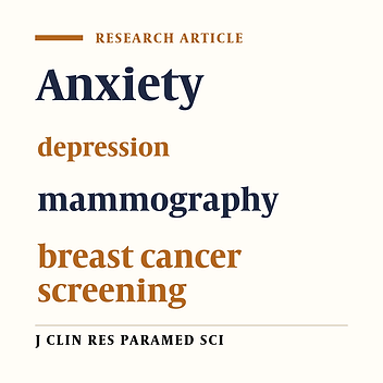 The relationship between anxiety and depression with breast cancer screening in women referring to the mammography clinics in Kermanshah, 2013-2014
