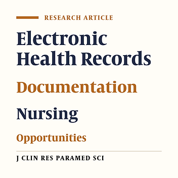 Opportunities and Challenges Electronic Health Records Documentation from the Perspective of Nurses