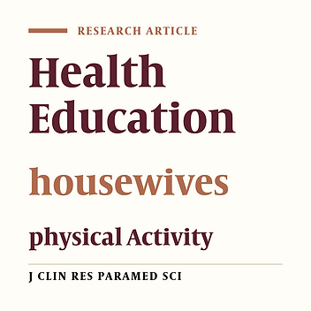 Effect of health education on promotion of physical activity in  housewives who refer to health centers of Kermanshah