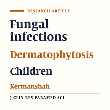 Epidemiology of fungal infections in under-five-year-old children  referred to fungal diagnostic laboratory of special clinic of  Kermanshah University of Medical Sciences (1993-2011)‎