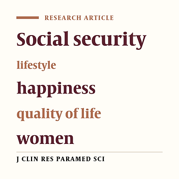 The Relationship between Social Security and Life Style with Life  Quality and Happiness of the Women in Kermanshah