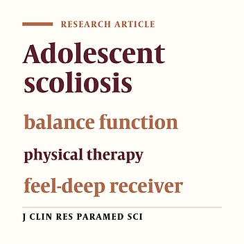 The effect of balancing exercises based on feel-deep receiver  on dynamic balance in adolescent scoliosis patients