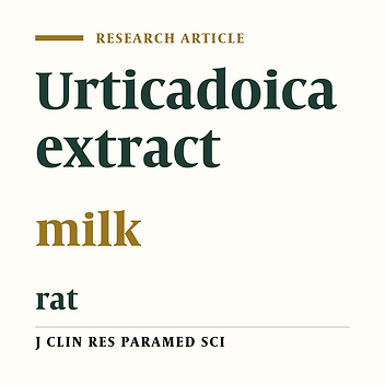 The effect of Urticadoica extract on milk production parameters in Rats