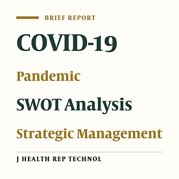 A SWOT Analysis of the Experiences of a District Hospital in Ghana During the COVID-19 Pandemic
