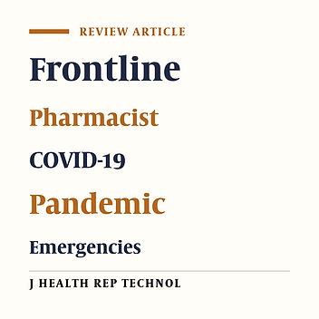 The Roles of Pharmacists in Responding to Public Health Emergencies: A Case of COVID-19