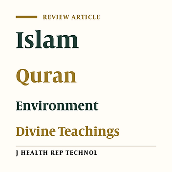 The Environment from the Perspective of the Qur’an and Divine Teachings