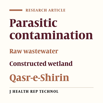 A Survey of Parasitic Contamination in Qasr-e-Shirin Raw Wastewater: the Role of a Constructed Wetland in Removing Contamination
