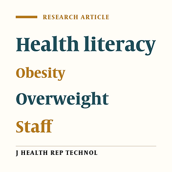 Examining the Relationship between the Health Literacy Level of the Kermanshah Medical University Staff and their BMI in 2015