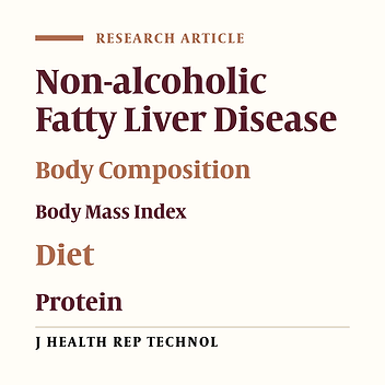 Non-Alcoholic Fatty Liver Related to Diet and Body Composition: A Case Control Study