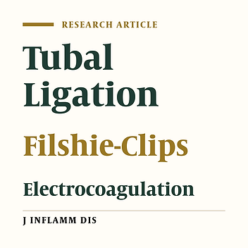 ‌A comparison of bipolar electrocoagulation and Filshie-Clips in Tubal Ligatio