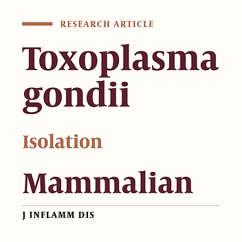 ‌Isolation of T. gondii from the brain of mammalian and birds and its lethal effect on mice