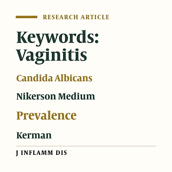 Prevalence of candida vaginits among symptomatic patients in kerman